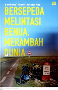 Bersepeda Melintasi Benua, Merambah Dunia