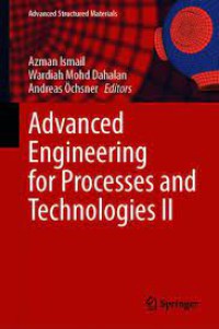 Advanced Engineering for Processes and Technologies II