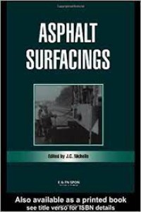 Asphalt surfacings : a guide to asphalt surfacings and treatments used for the surface course of road pavements