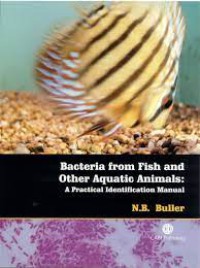 Bacteria from Fish and Other Aquatic Animals A Practical Identification Manual