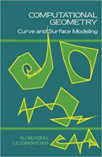 Computational Geometry : Curve and Surface Modeling