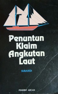 Penuntun Klaim Angkutan Laut