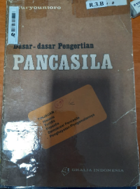 Dasar-dasar Pengertian Pancasila