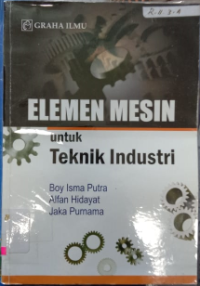 Elemen Mesin Untuk Teknik Industri