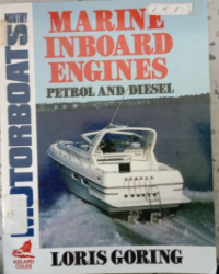 Marine Inboard Engines : Petrol and Diesel