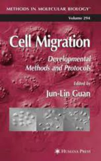 Cell Migration : Developmental Methods and Protocols