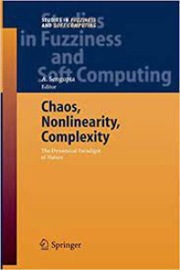 Chaos, Nonlinearity, Complexity : The Dynamical Paradigm of Nature