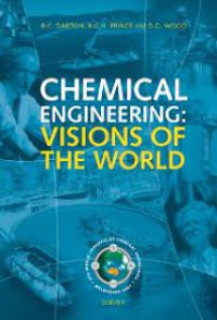 Chemical Engineering: Visions of the World