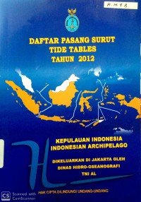 Daftar Pasang Surut Tide Tables Tahun 2012 : Kepulauan Indonesia, Indonesia Archipelago