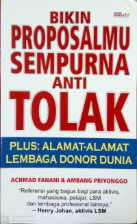 Bikin Proposalmu Sempurna Anti Tolak Cet. 1