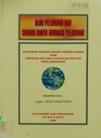 Alur Pelayaran Dan Sarana Bantu Navigasi Pelayanan