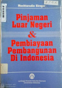 Pinjaman Luar Negeri & Pembiayaan Pembangunan Di Luar Indonesia