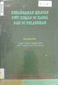 Penanganan Muatan Peti Kemas Di Kapal Dan Di Pelabuhan