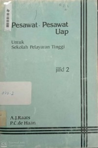 Pesawat - Pesawat Uap : Untuk Sekolah Pelayaran Tinggi Jil. 2