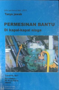 Permesinan Bantu Di Kapal-Kapal Niaga Ed. 1