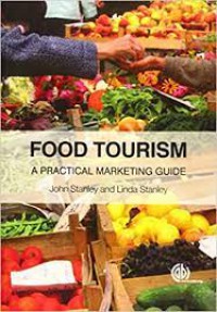 Food Tourism A Practical Marketing Guide