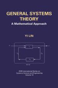 General systems theory : a mathematical approach