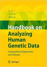 Handbook on Analyzing Human Genetic Data: Computational Approaches and Software