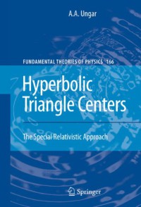 Hyperbolic Triangle Centers : The Special Relativistic Approach