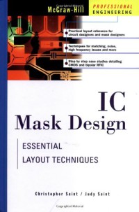 IC Mask Design : Essential Layout Techniques