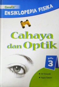 Ensiklopedia Fisika : Cahaya Dan Optik