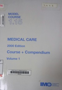 Model Course 1.15 Medical Care 2000 Edition Course And Compendium Vol. 1