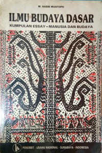 Ilmu Budaya Dasar : Kumpulan Essay Manusia dan Budaya