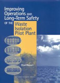 Improving Operations and Long-Term Safety of the Waste Isolation Pilot Plant  : Final Report