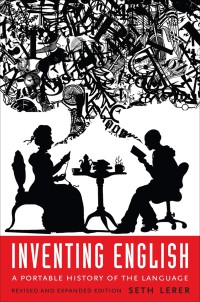 Inventing English : A Portable History of the Language