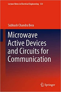 Microwave Active Devices and Circuits for Communication