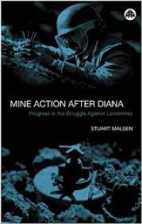 Mine Action After Diana Progress in the Struggle Against Landmines