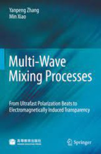 Multi-Wave Mixing Processes From Ultrafast Polarization Beats to Electromagnetically Induced Transparency