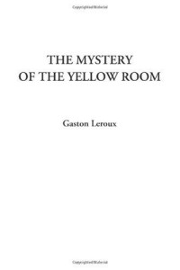 Mystery of the Yellow Room