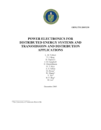 Power Electronics For Distributed Energy System And Transmission And Distribution Applications