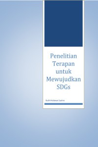 Penelitian Terapan Untuk Mewujudkan SDGs