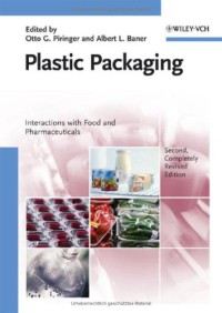 Plastic packaging : interactions with food and pharmaceuticals