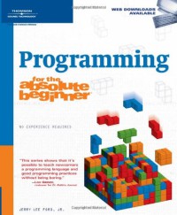 Programming for the Absolute Beginner