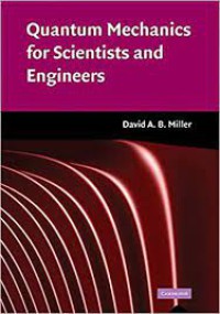 Quantum Mechanics for Scientists and Engineers