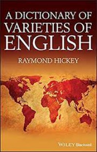 A dictionary of varieties of English