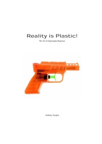 Reality Is Plastic : The Art of Impromptu Hypnosis