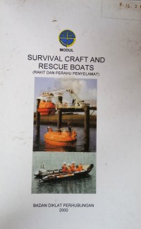 Survival Craft And Rescue Boat (Rakit Dan Perahu Penyelamat)