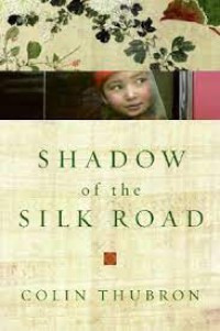 Shadow of the Silk Road