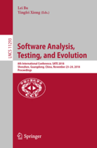 Software Analysis, Testing, and Evolution : 8th International Conference, SATE 2018, Shenzhen, Guangdong, China, November 23–24, 2018, Proceedings