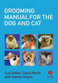 Grooming Manual for the Dog and Cat