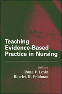 Teaching Evidence-Based Practice in Nursing: A Guide for Academic and Clinical Settings (Springer Series on the Teaching of Nursing)