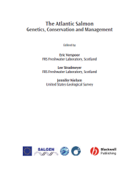 The Atlantic Salmon Genetics, Conservation, And Management