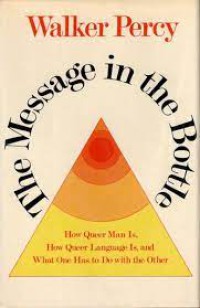 The Message in the Bottle: How Queer Man Is, How Queer Language Is, and What One Has to Do with the Other