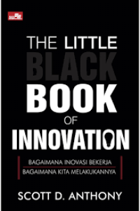 The Little Black Book of Innovation