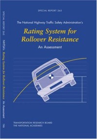 The National Highway Traffic Safety Administration's Rating System for Rollover Resistance : An Assessment