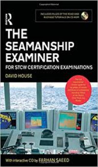 The Seamanship Examiner For STCW Certification Examinations